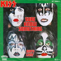 Kiss : Sure Know Something